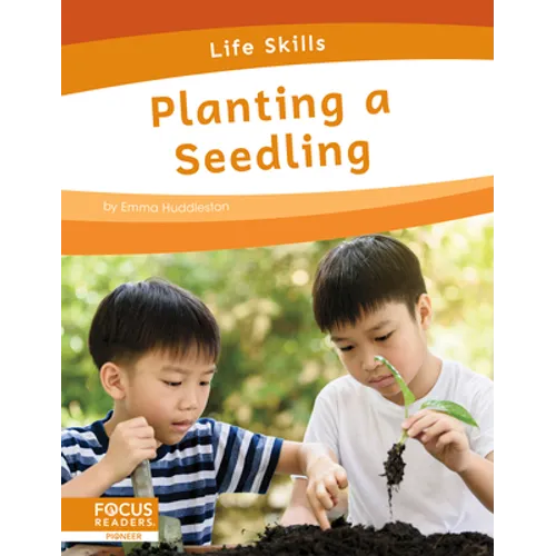 Planting a Seedling - Library Binding