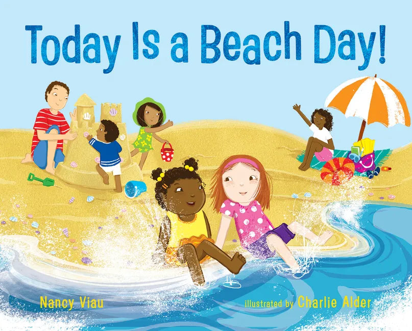 Today Is a Beach Day! - Hardcover