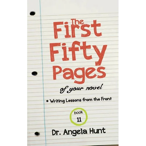 The First Fifty Pages: Of your Novel - Paperback
