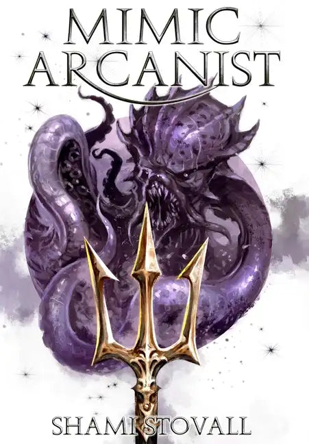 Mimic Arcanist - Hardcover