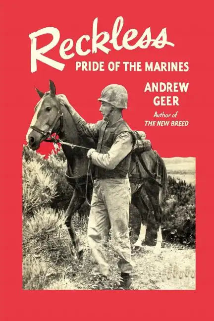 Reckless: Pride of the Marines - Paperback