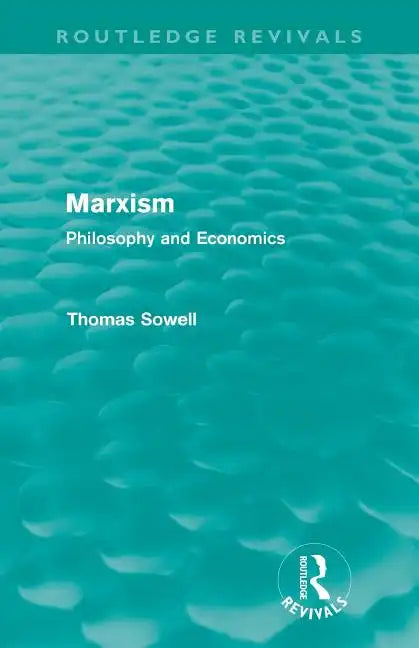 Marxism (Routledge Revivals): Philosophy and Economics - Paperback
