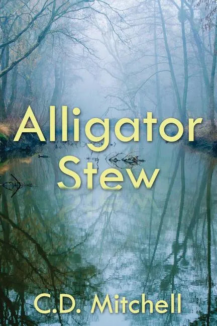 Alligator Stew - Paperback