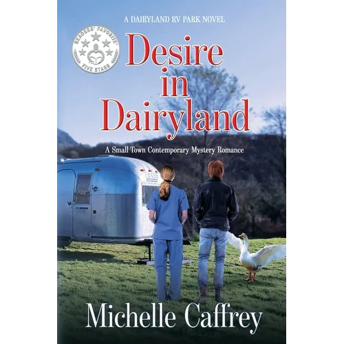 Desire in Dairyland: A Small Town Contemporary Mystery Romance - Paperback