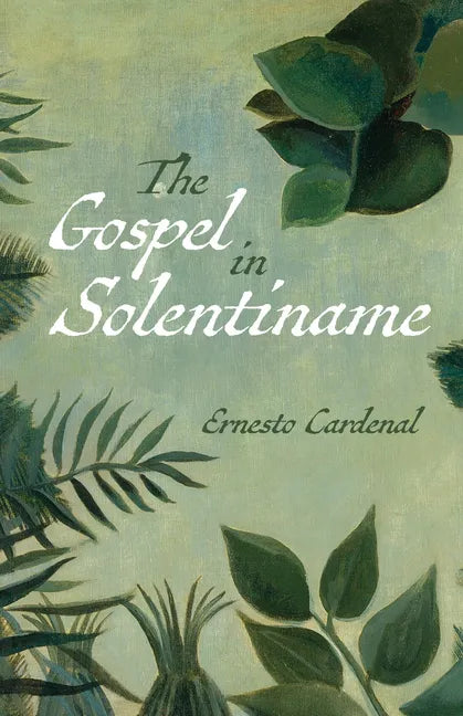 The Gospel in Solentiname - Paperback