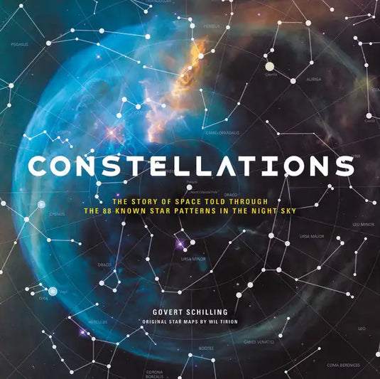 Constellations: The Story of Space Told Through the 88 Known Star Patterns in the Night Sky - Hardcover