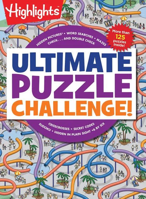 Ultimate Puzzle Challenge!: 125+ Brain Puzzles for Kids, Hidden Pictures, Mazes, Sudoku, Word Searches, Logic Puzzles and More, Kids Activity Book for - Paperback