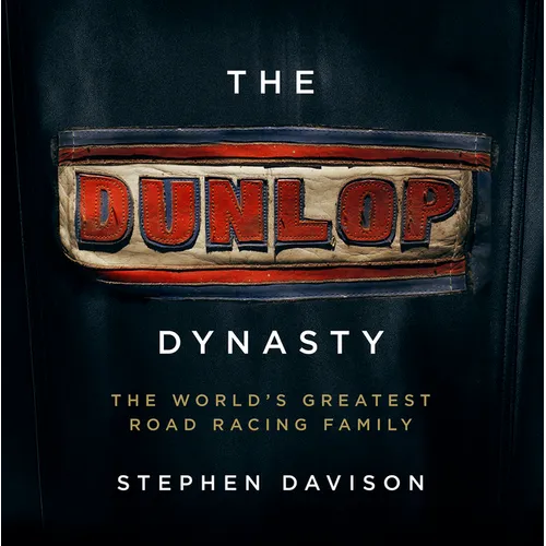 Dunlop Dynasty - Hardcover