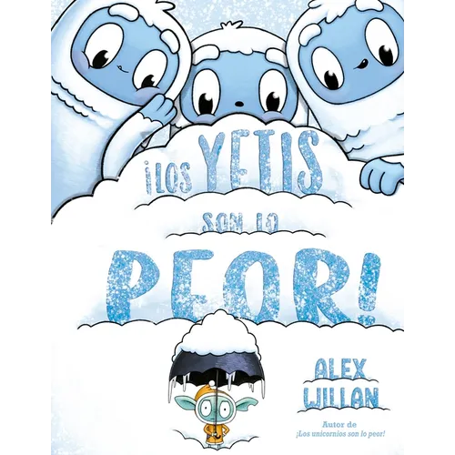 Yetis Son Lo Peor, Los - Hardcover