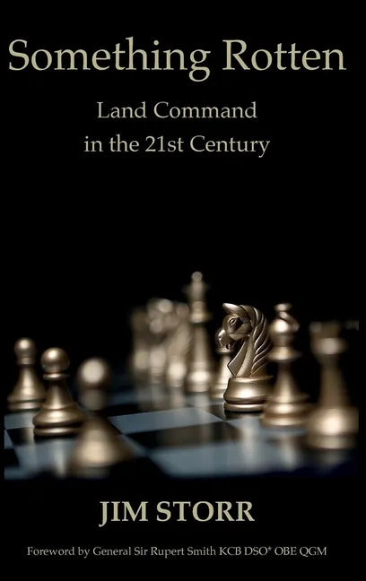 Something Rotten: Land Command in the 21st Century - Hardcover