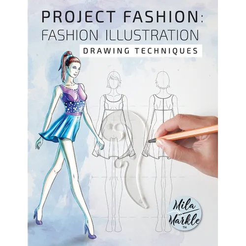 Project Fashion: Fashion Illustration (Drawing Techniques) - Paperback
