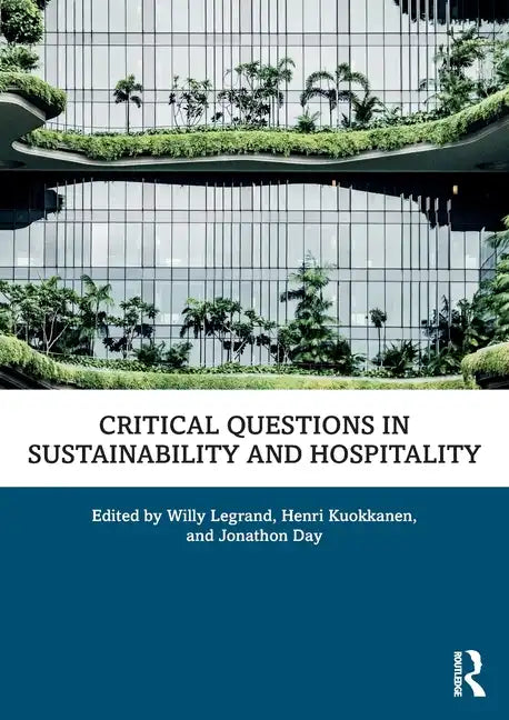 Critical Questions in Sustainability and Hospitality - Paperback