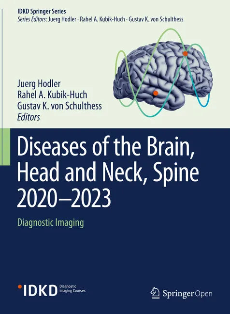 Diseases of the Brain, Head and Neck, Spine 2020-2023: Diagnostic Imaging - Paperback