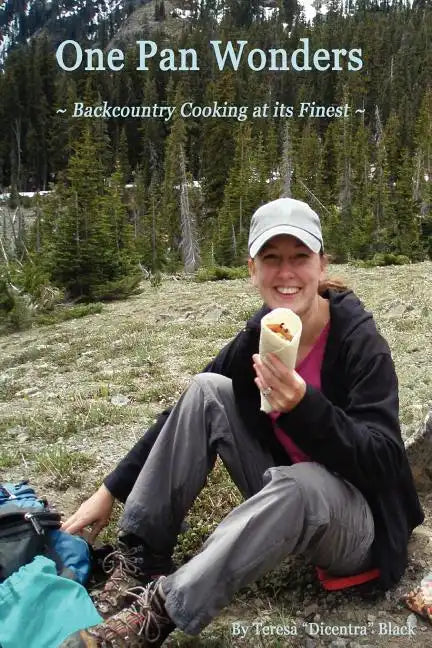 One Pan Wonders Backcountry Cooking at its Finest - Paperback