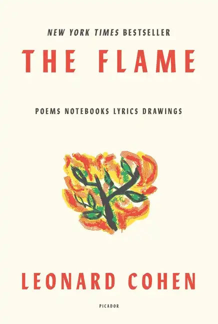 The Flame: Poems Notebooks Lyrics Drawings - Paperback