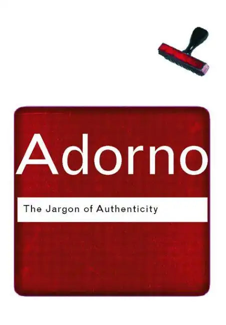 The Jargon of Authenticity - Paperback