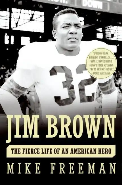 Jim Brown: The Fierce Life of an American Hero - Paperback