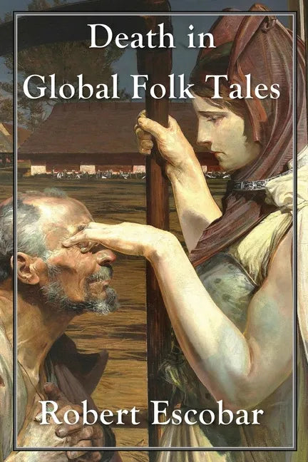 Death in Global Folk Tales - Paperback