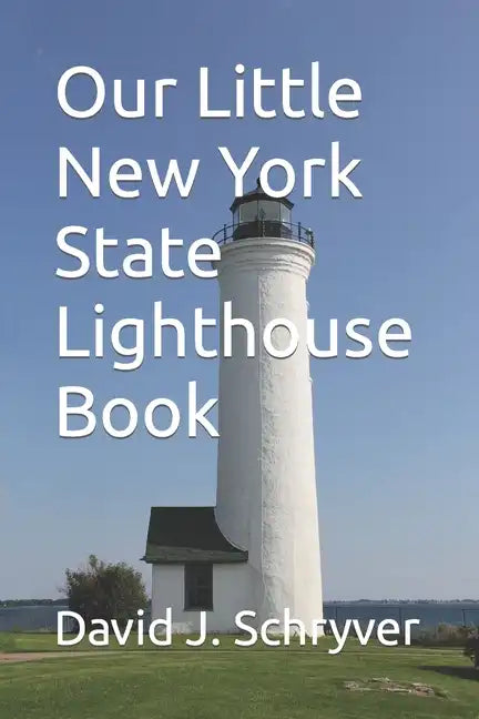 Our Little New York State Lighthouse Book - Paperback