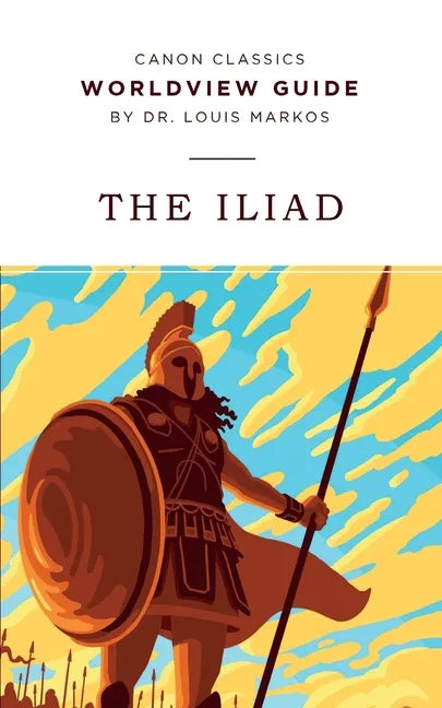 Worldview Guide for The Iliad - Paperback