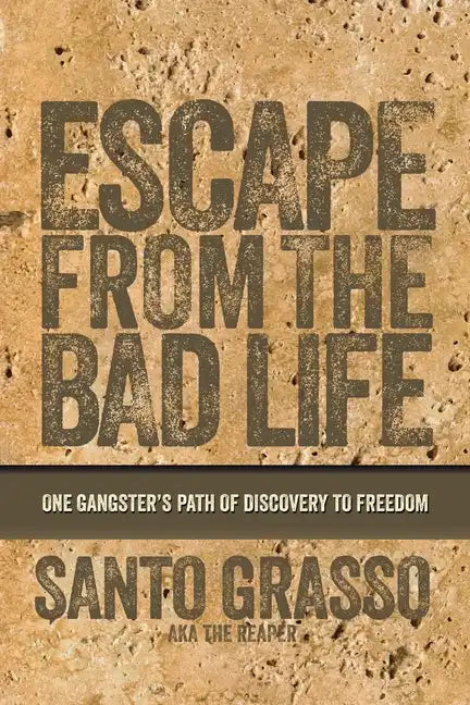 Escape From The Bad Life - Paperback