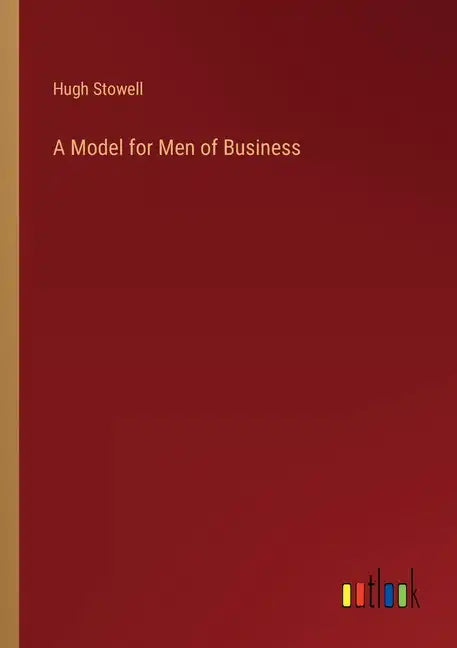 A Model for Men of Business - Paperback