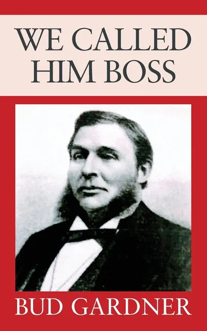 We Called Him Boss - Paperback