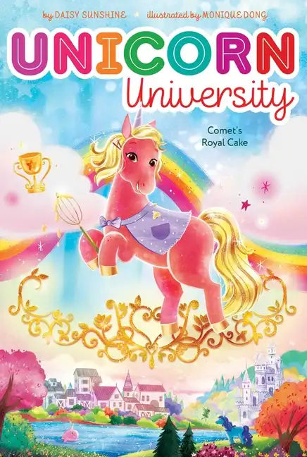 Comet's Royal Cake - Hardcover