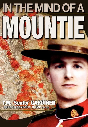 In the Mind of a Mountie - Hardcover