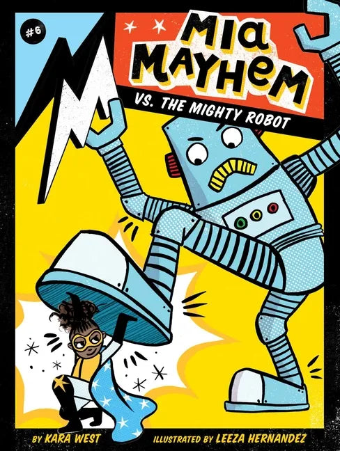 MIA Mayhem vs. the Mighty Robot - Hardcover