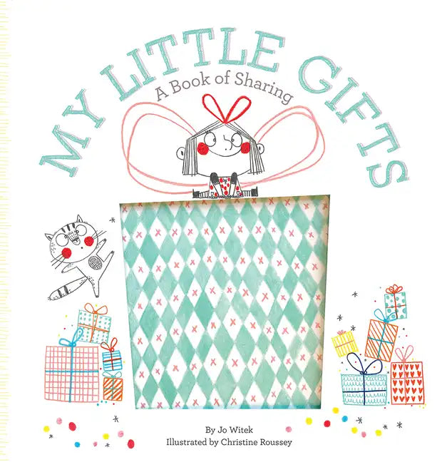 My Little Gifts: A Book of Sharing - Hardcover
