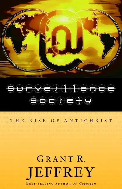 Surveillance Society: The Rise of Antichrist - Paperback