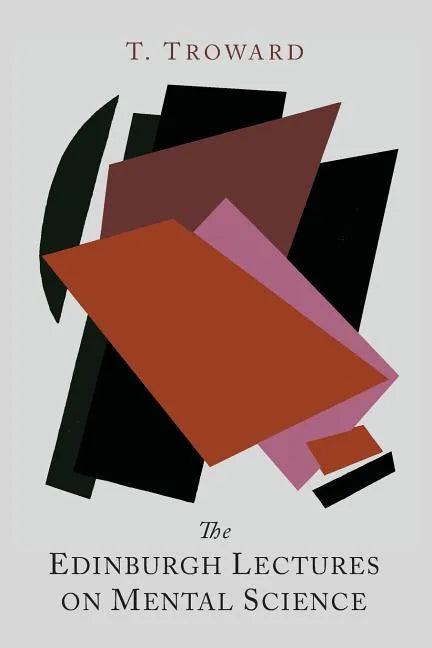 The Edinburgh Lectures on Mental Science - Paperback