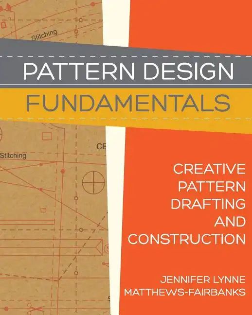 Pattern Design: Fundamentals: Construction and Pattern Making for Fashion Design - Paperback