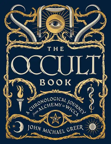 The Occult Book: A Chronological Journey from Alchemy to Wicca - Hardcover