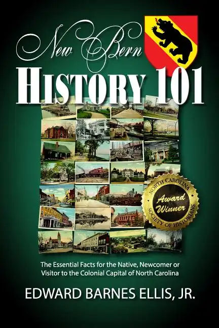 New Bern History 101 - Paperback