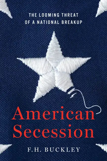 American Secession: The Looming Threat of a National Breakup - Hardcover