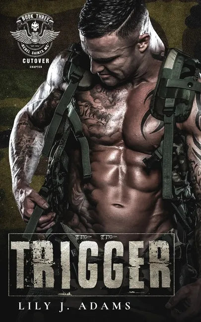 Trigger (Rebel Saints MC, Cutover Chapter, Motorcycle Club Book 3) - Paperback