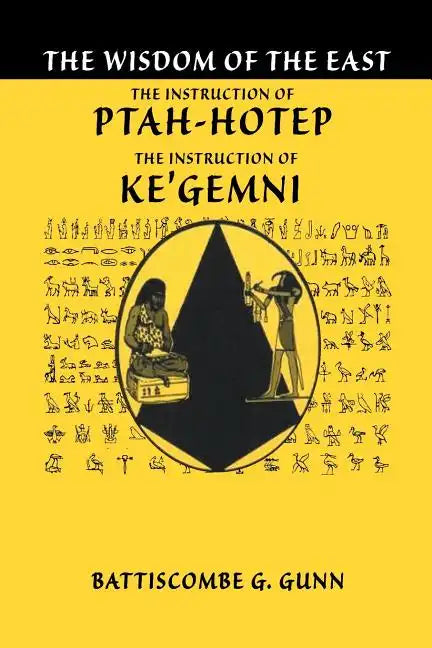 The Teachings of Ptahhotep: The Oldest Book in the World - Paperback