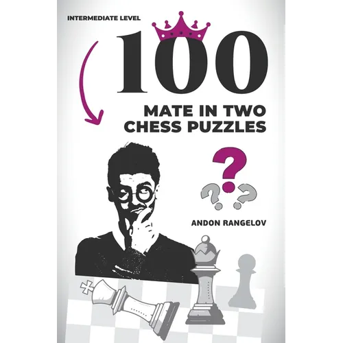 100 Mate in Two Chess Puzzles - Paperback