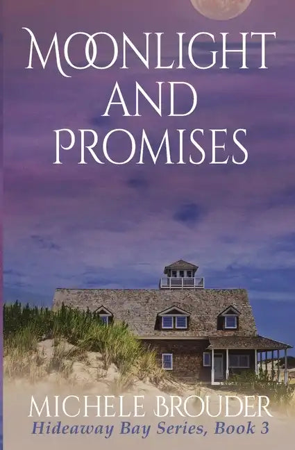 Moonlight and Promises (Hideaway Bay Book 3) - Paperback