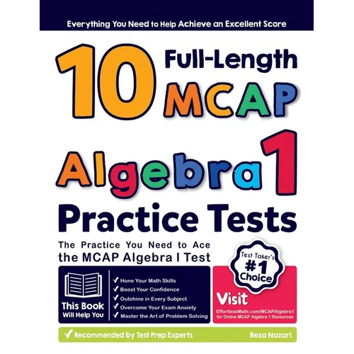 10 Full Length MCAP Algebra I Practice Tests: The Practice You Need to Ace the MCAP Algebra I Test - Paperback