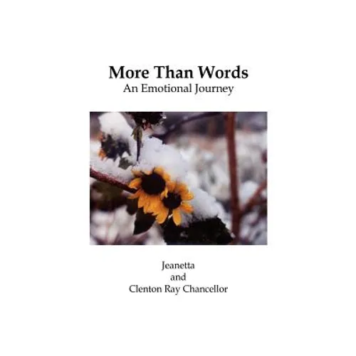 More Than Words: An Emotional Journey - Paperback