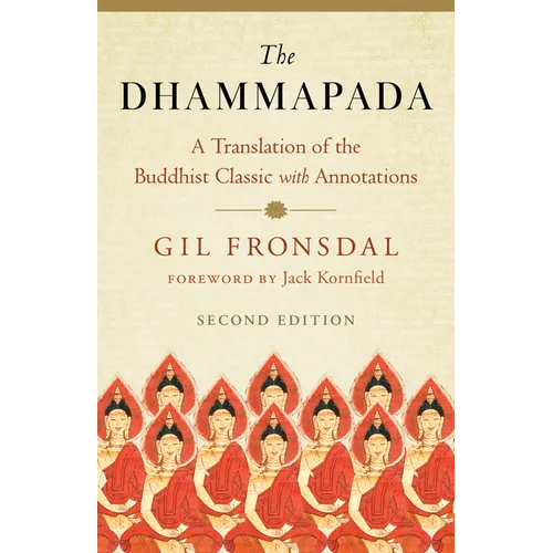 The Dhammapada: A Translation of the Buddhist Classic with Annotations - Paperback