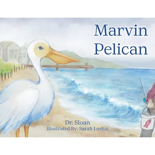 Marvin Pelican - Paperback