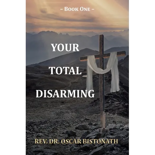 Your Total Disarming: Book One - Paperback