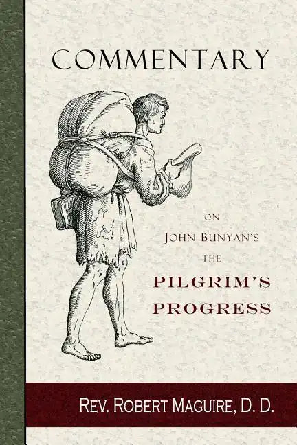 Commentary on John Bunyan's The Pilgrim's Progress - Paperback