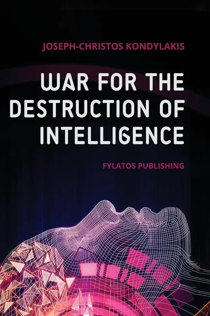 War for the Destruction of Intelligence - Hardcover
