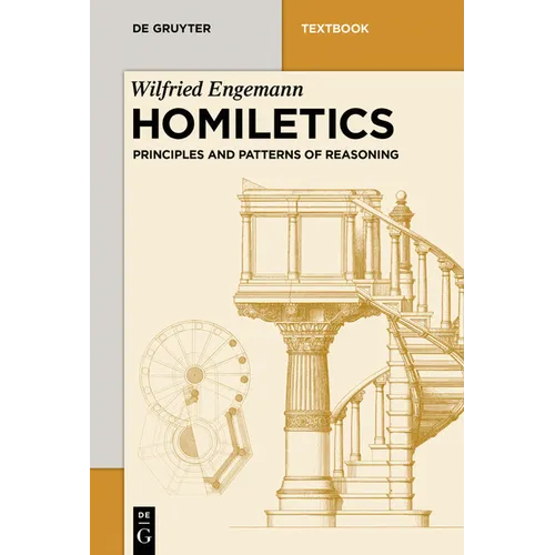 Homiletics: Principles and Patterns of Reasoning - Paperback