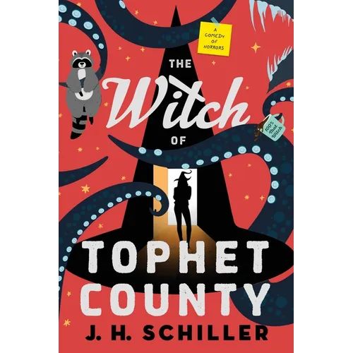 The Witch of Tophet County: A Comedy of Horrors - Paperback